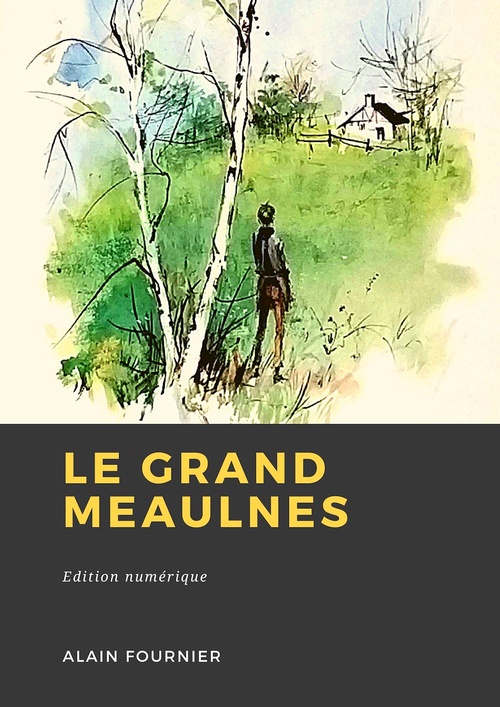 ebook cover of Le Grand Meaulnes, by Alain-Fournier