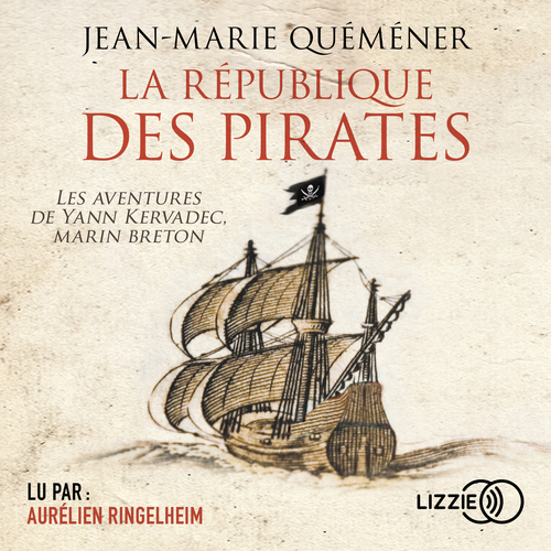 audiobook cover of La République des pirates, by Jean-Marie Quéméner