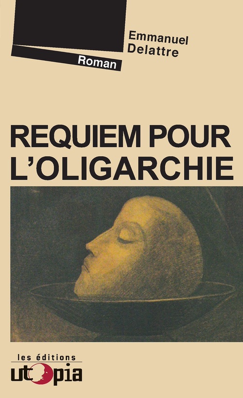 Couverture ebook de Requiem pour l´oligarchie, de Emmanuel Delattre
