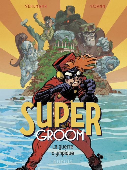ebook cover of SuperGroom - Tome 2 - La guerre olympique, by Fabien Vehlmann