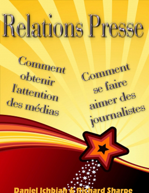 ebook cover of Relations Presse, by Richard Sharpe Daniel Ichbiah