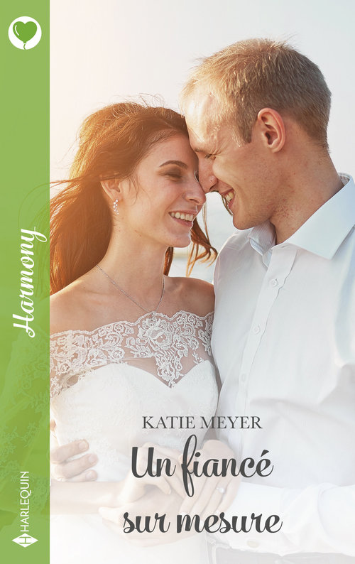 Couverture ebook de Un fiancé sur mesure, de Katie Meyer