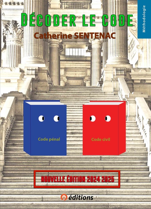 Couverture ebook de Décoder le Code Nouvelle édition 2024-2025, de Catherine Sentenac
