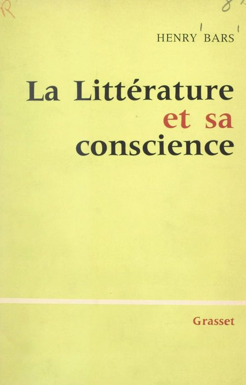 Couverture ebook de La littérature et sa conscience, de Henry Bars