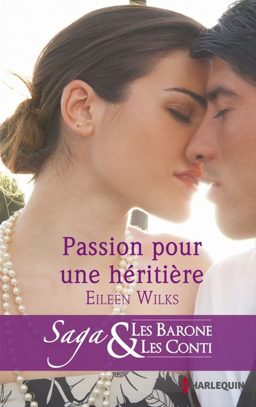 Couverture ebook de Passion pour une héritière, de Eileen Wilks