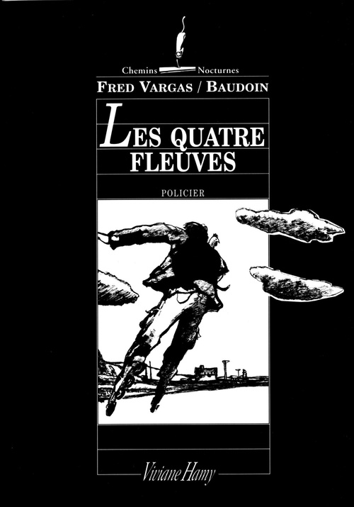 Couverture ebook de Les Quatre Fleuves, de Fred Vargas, Baudoin
