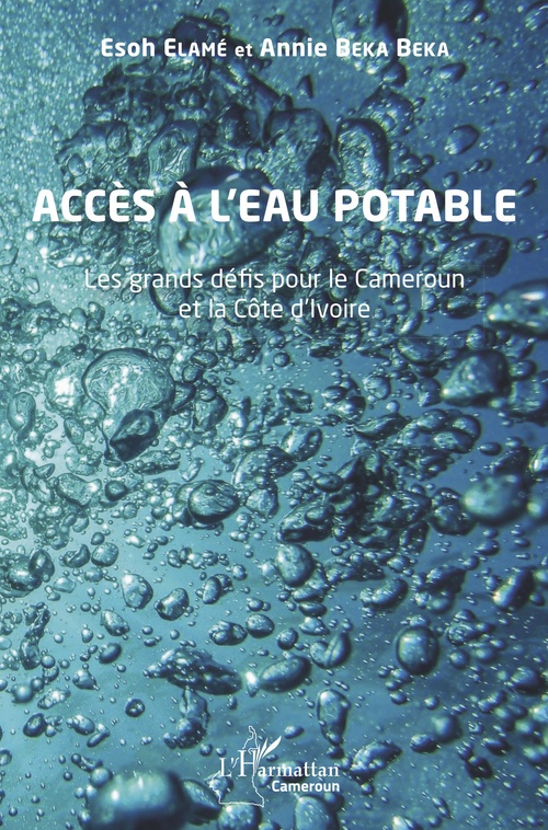 Couverture ebook de Accès à l'eau potable, de Annie Beka Beka, Esoh Elamé