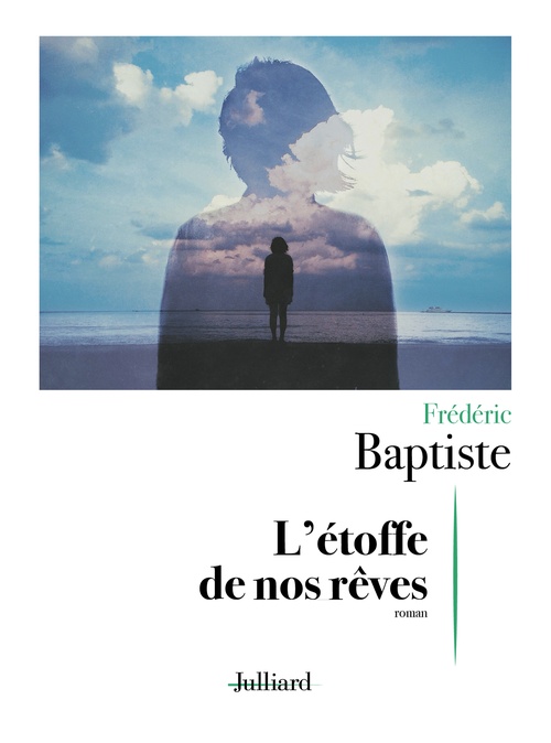 Couverture ebook de L'étoffe de nos rêves, de Frédéric Baptiste