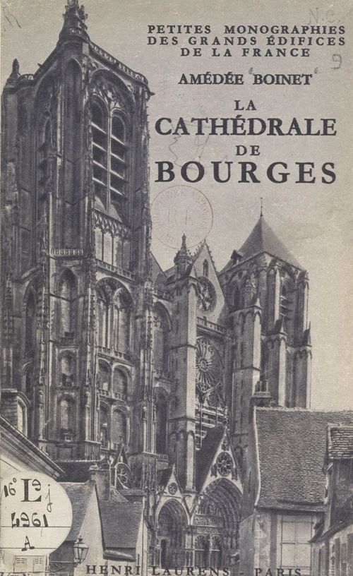 Couverture ebook de La cathédrale de Bourges, de Amedee Boinet