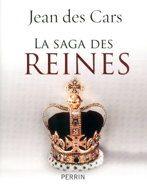 ebook cover of La saga des reines, by Jean Des Cars