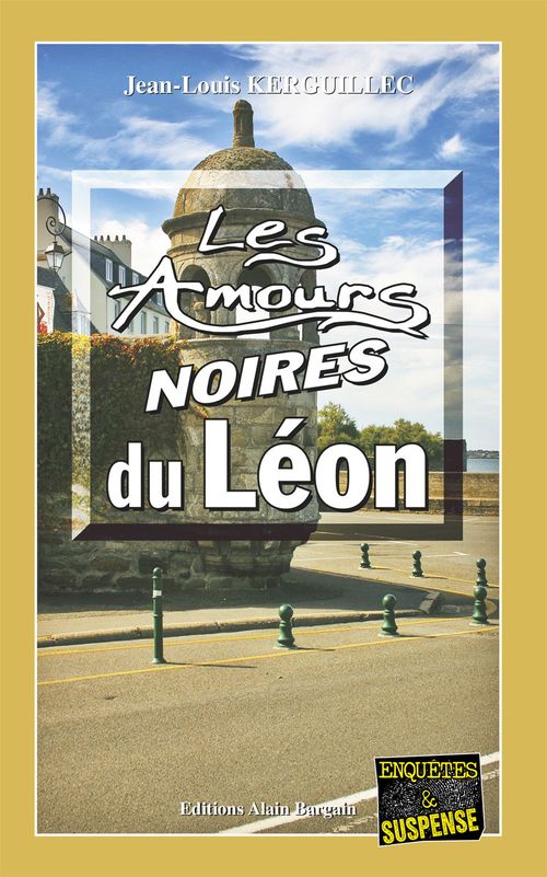 Couverture ebook de Les Amours noires du Léon, de Jean-Louis Kerguillec