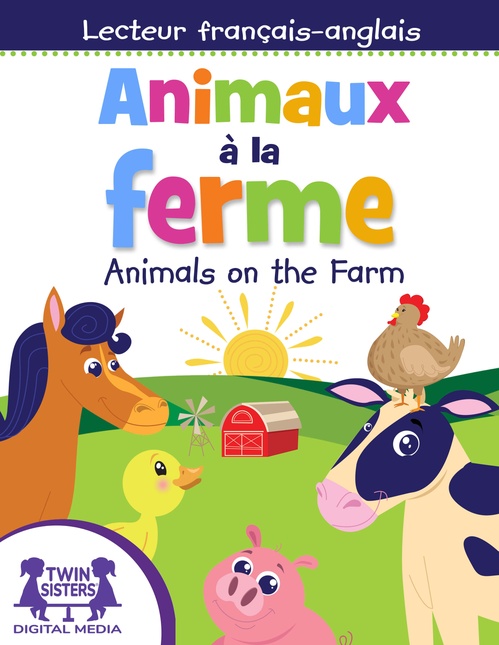 Couverture ebook de Animaux à la ferme / Animals on the Farm, de Kim Mitzo Thompson, Karen Mitzo Hilderbrand