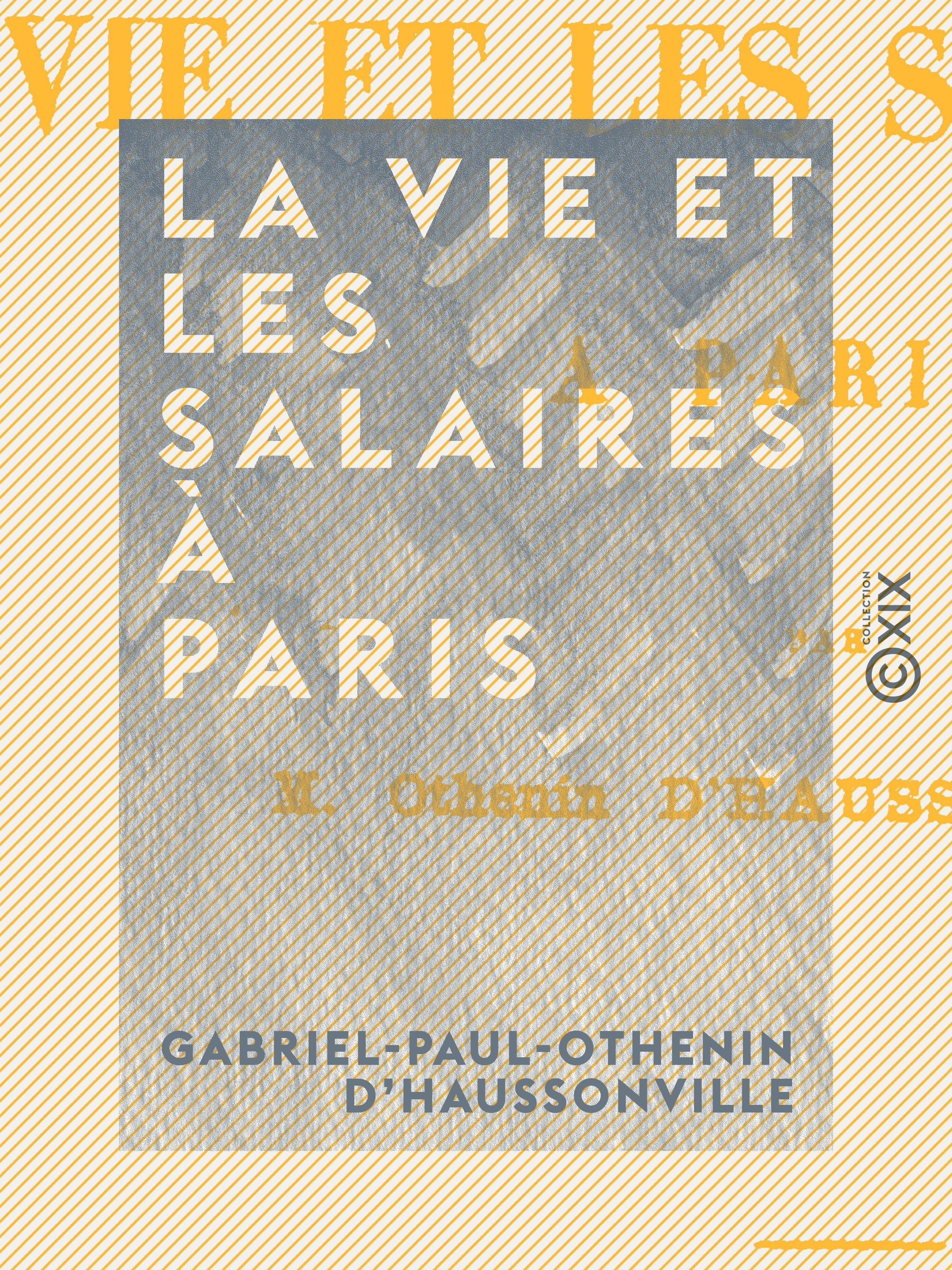 ebook cover of La vie et les salaires à Paris, by Gabriel-Paul-Othenin D' Haussonville