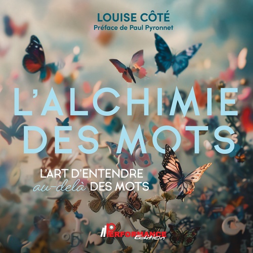 audiobook cover of L'alchimie des mots, by Louise Cote