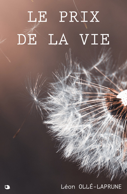 Couverture ebook de Le Prix de la Vie, de Leon Olle-Laprune