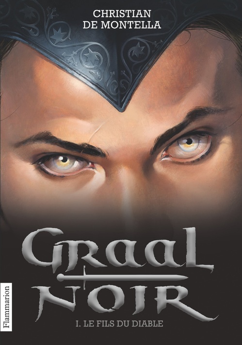 Couverture ebook de Graal Noir (Tome 1) - Le Fils du diable, de Christian de Montella