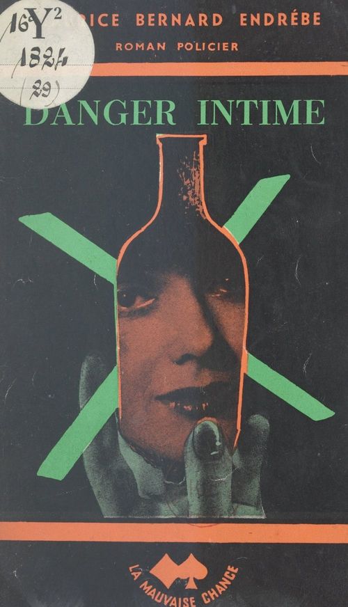 ebook cover of Danger intime, by Maurice-Bernard Endrèbe