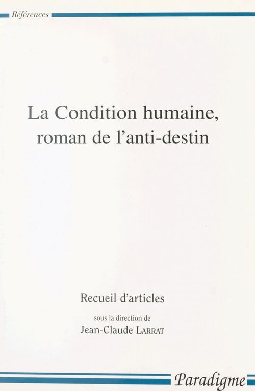 Couverture ebook de La Condition Humaine, de Jean-claude Larrat