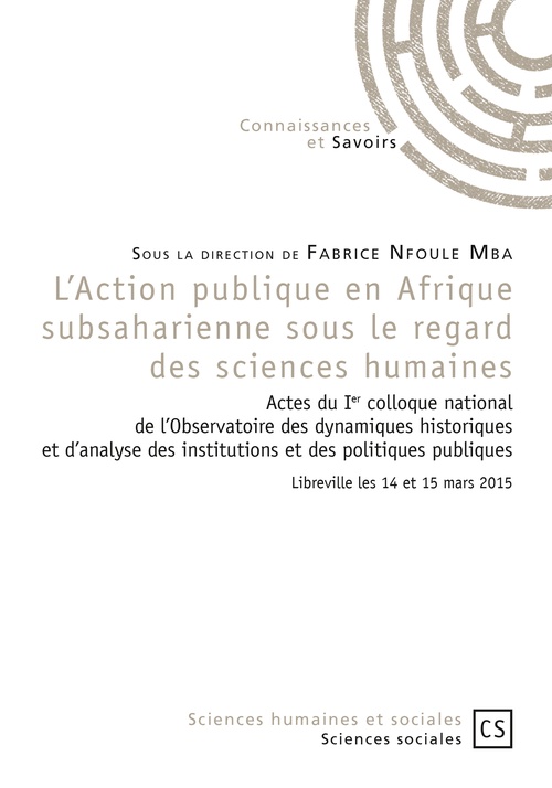 ebook cover of L'Action publique en Afrique subsaharienne sous le regard des sciences humaines, by Fabrice Nfoule Mba