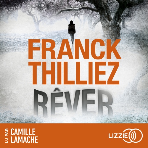 Couverture audiobook de Rêver, de Franck Thilliez
