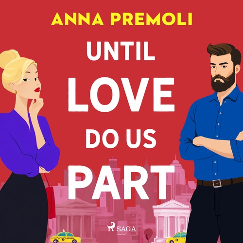 audiobook cover of Until Love Do Us Part: A flirty, feel-good romcom with a legal twist, by Anna Premoli