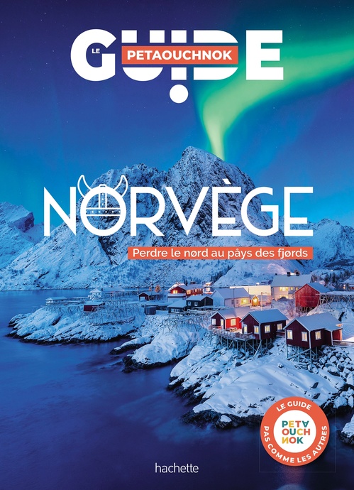 Couverture ebook de Norvège guide Petaouchnok, de Raphaël de Casabianca, Antoine Delaplace