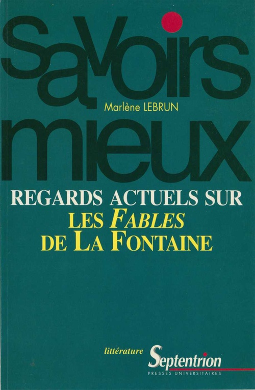 Couverture ebook de Regards actuels sur les Fables de La Fontaine, de Lebrun
