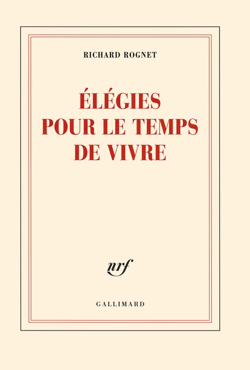 ebook cover of Élégies pour le temps de vivre, by Richard Rognet