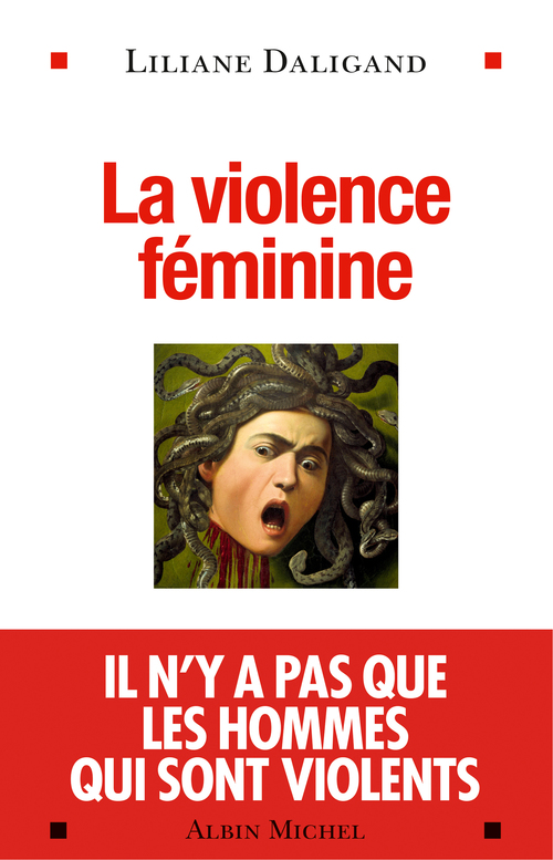 Couverture ebook de La Violence féminine, de Liliane Daligand