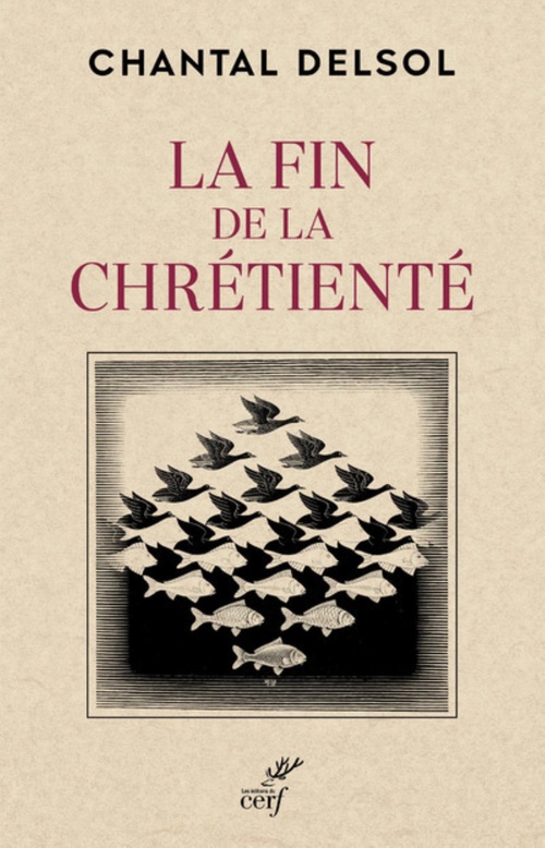 Couverture ebook de LA FIN DE LA CHRETIENTE, de DELSOL CHANTAL