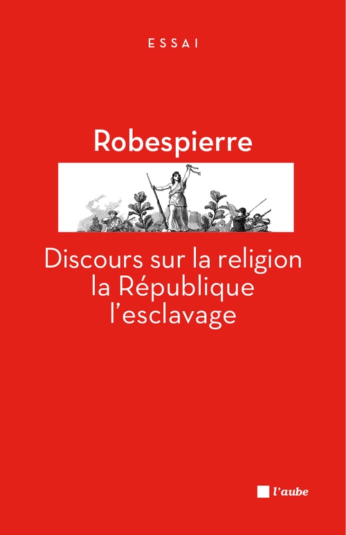 ebook cover of Discours sur la religion, la République, l'esclavage, by ROBESPIERRE