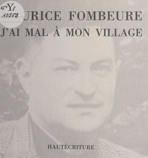 Couverture ebook de J'ai mal à mon village, de Maurice Fombeure