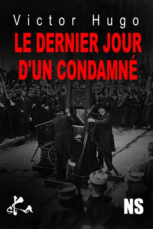 ebook cover of Le dernier jour d'un condamné, by Victor Hugo