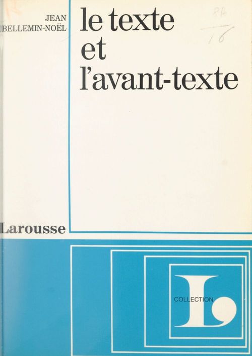 ebook cover of Le texte et l'avant-texte, by Jean Bellemin-noël
