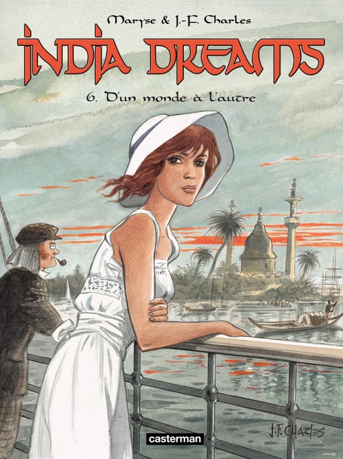 Couverture ebook de India Dreams (Tome 6) - D'un monde à l'autre, de Jean-françois Charles, Maryse Charles