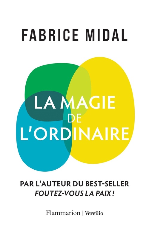 Couverture ebook de La magie de l'ordinaire, de Fabrice Midal