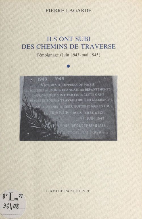ebook cover of Ils ont subi des chemins de traverse, by Pierre Lagarde