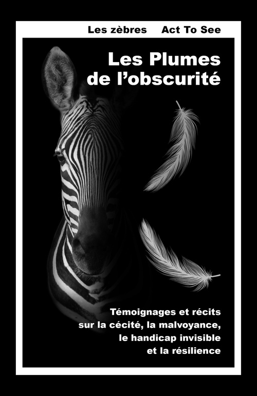 ebook cover of Les Plumes de l'obscurité, by Les Zebres Act To See