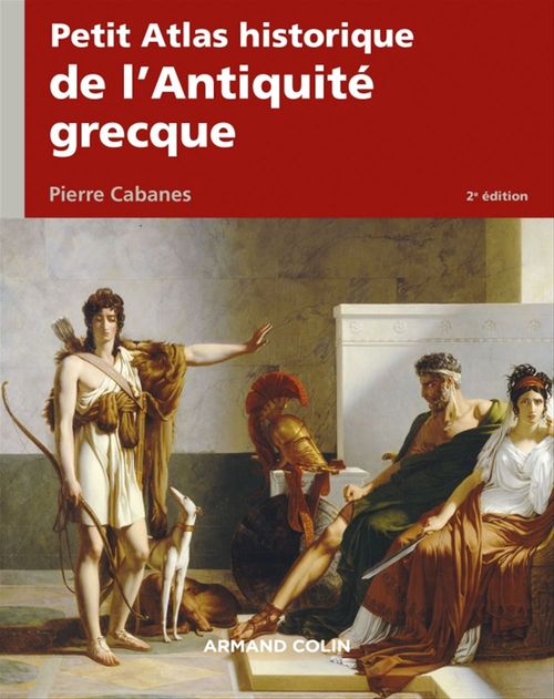 Couverture ebook de Petit Atlas historique de l'Antiquité grecque 2e éd., de Pierre Cabanes