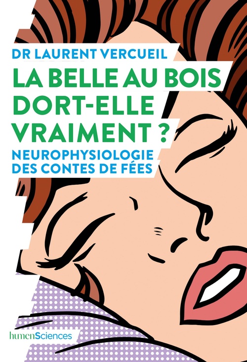 ebook cover of La Belle au bois dort-elle vraiment ? - Neurophysiologie des contes de fées, by Laurent Vercueil