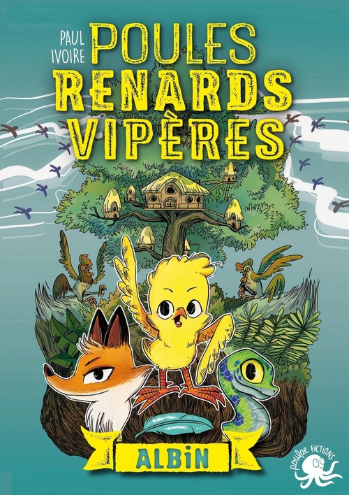 Couverture ebook de Poules, renards, vipères - T1 Albin, de Paul Ivoire