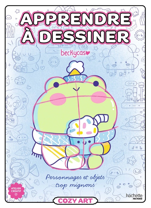 Couverture ebook de Apprendre à dessiner Cozy, de Beckycas