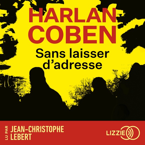 audiobook cover of Sans laisser d'adresse, by Harlan Coben