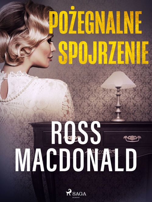 ebook cover of Pozegnalne spojrzenie, by Ross Macdonald