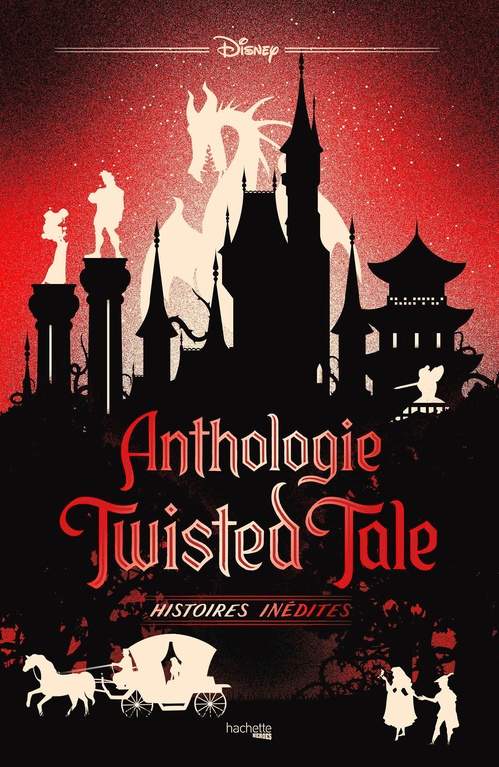 Couverture ebook de Anthologie Twisted Tale - Histoires inédites, de Liz Braswell, Jen Calonita, Elizabeth Lim, Farrah Rochon