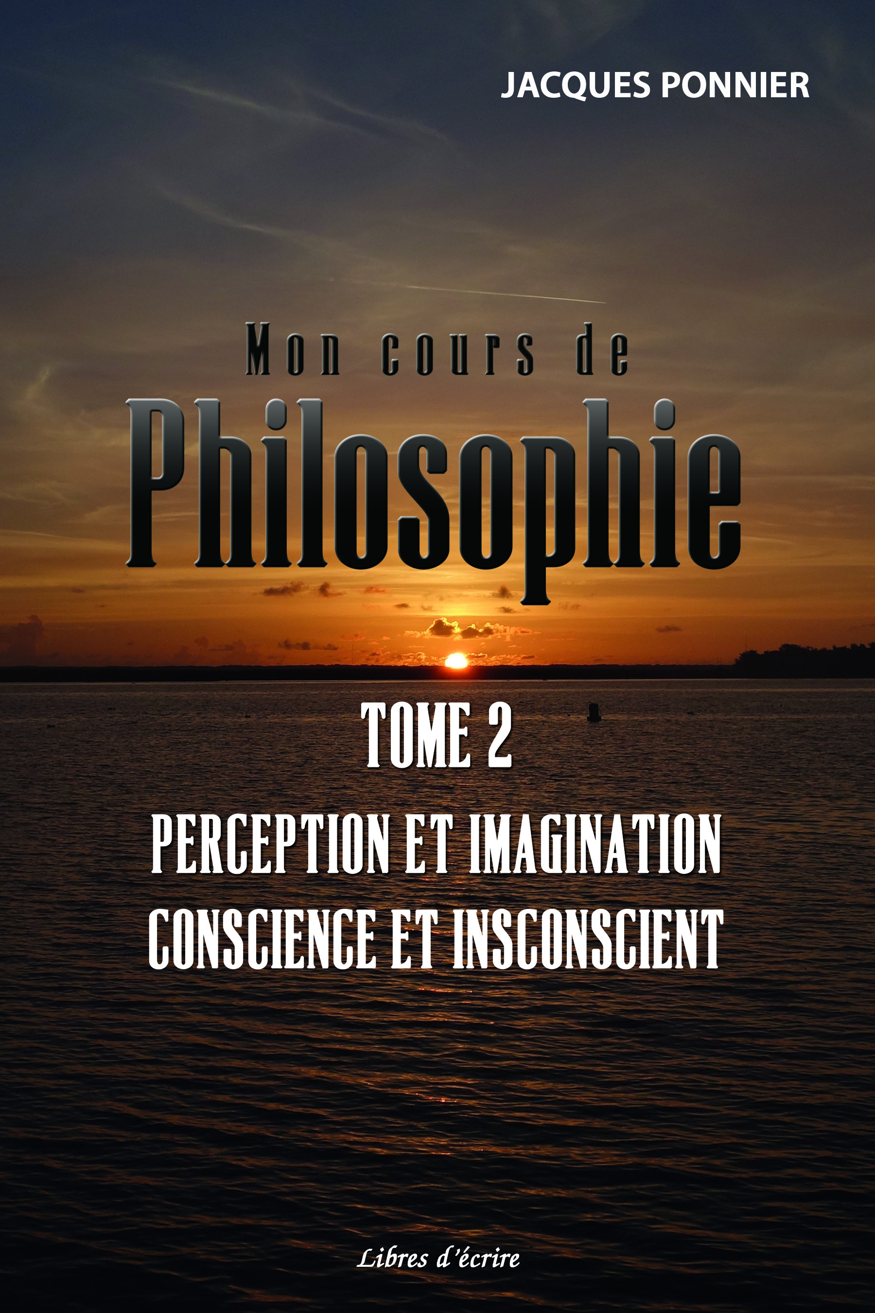 ebook cover of Mon cours de philosophie, by Jacques Ponnier