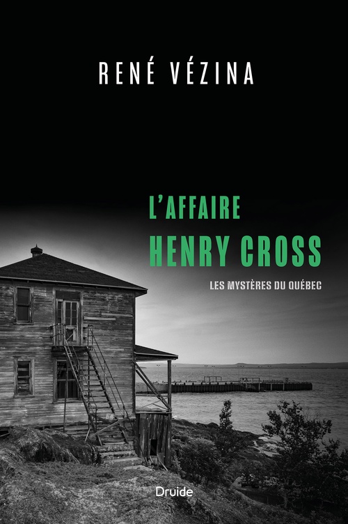 ebook cover of L'affaire Henry Cross, by René Vézina