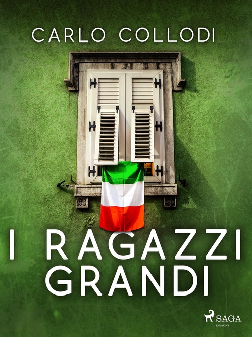 ebook cover of I ragazzi grandi, by Carlo Collodi