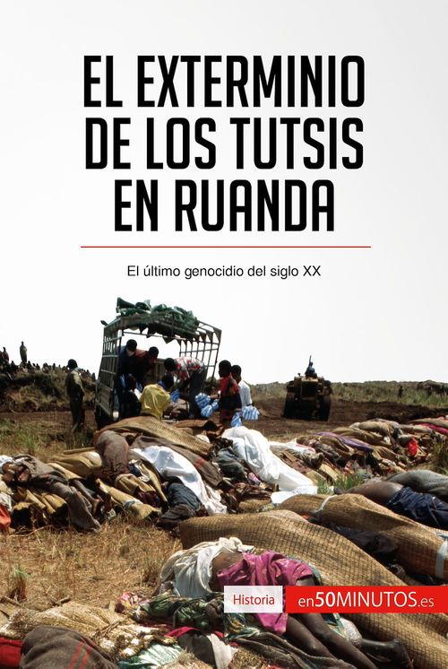 Couverture ebook de El exterminio de los tutsis en Ruanda, de Collectif