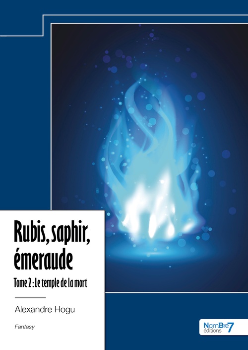 Couverture ebook de Rubis, saphir, émeraude - Le temple de la mort - Tome 2, de Alexandre Hogu